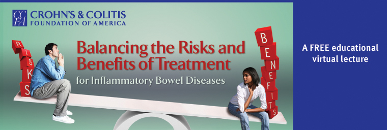 Balancing the Risks and Benefits of Treatment for Inflammatory Bowel Diseases