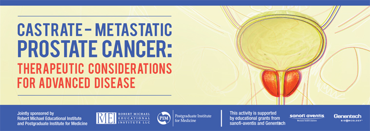 Castrate-Metastatic Prostate Cancer: Therapeutic Considerations for Advanced Disease